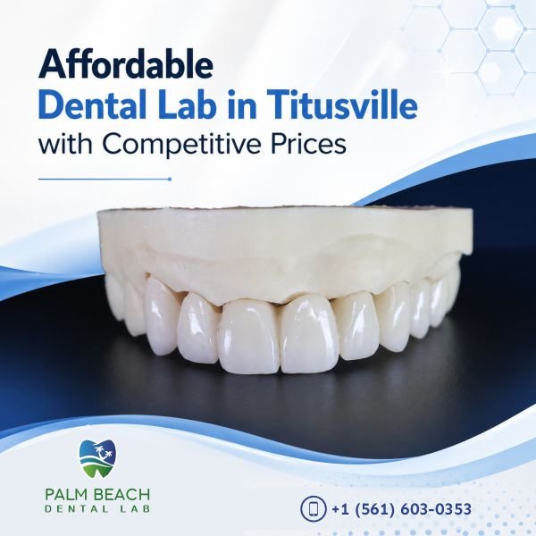 affordable dental lab in titusville with competitive prices