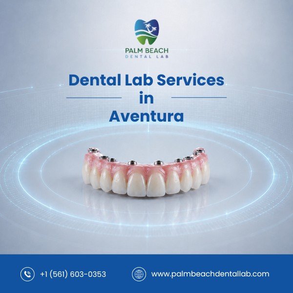 Dental Labs in Aventura