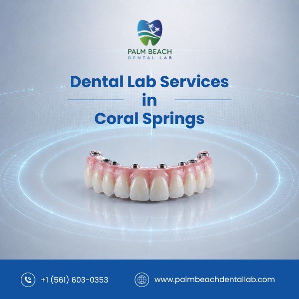 Dental Labs in Coral Springs