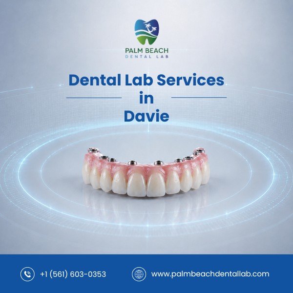 Dental Labs in Davie