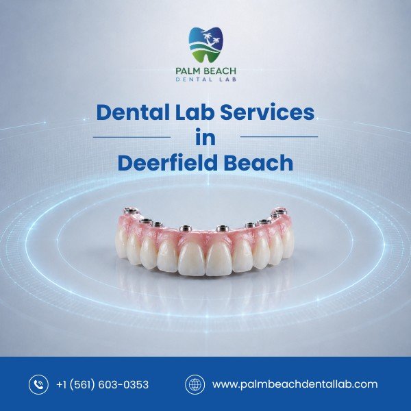 Dental Labs in Deerfield Beach