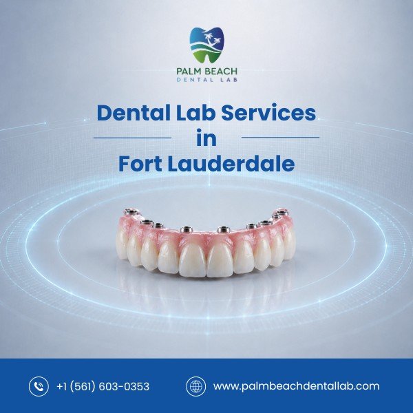 Dental Labs in Fort Lauderdale