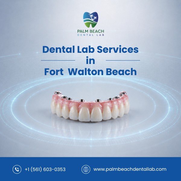 Dental Labs in Fort Walton Beach