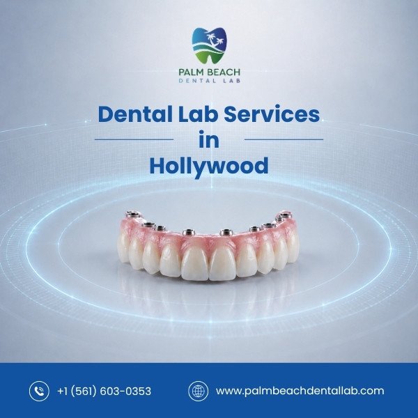 Dental Labs in Hollywood