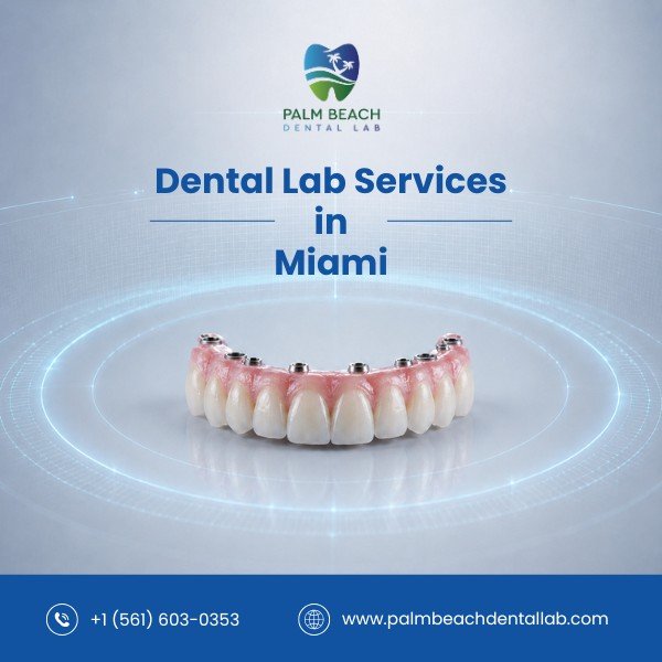 Dental Labs in Miami