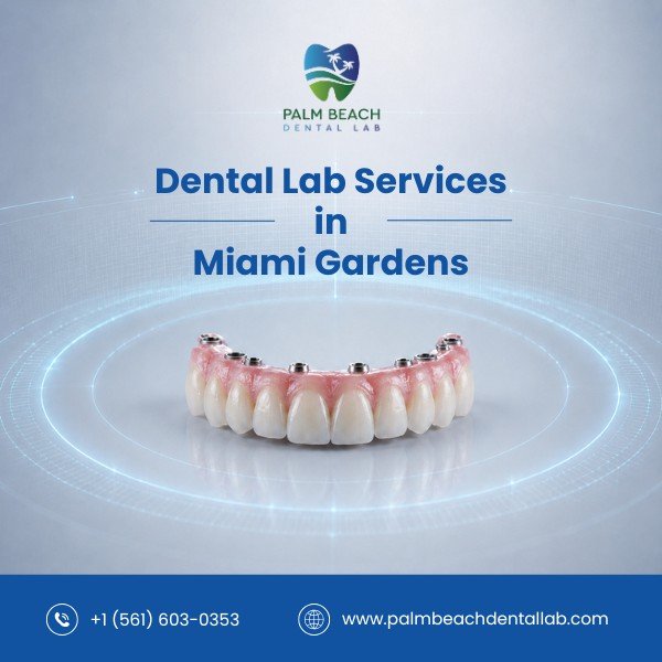 Dental Labs in Miami Gardens