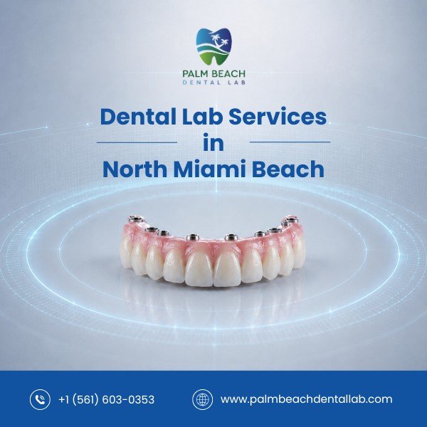 Dental labs in North Miami Beach