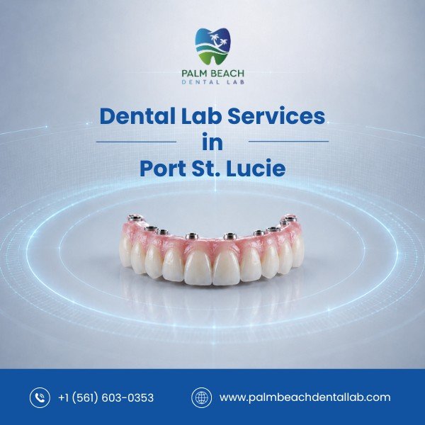 Dental Labs in Port St. Lucie